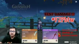 Test Damage XIAO F2P Cons 0 , Skyward Spine vs Blackcliff - Genshin Impact