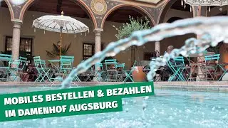 Mobile ordering and payment at Damenhof Augsburg