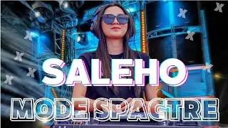 DJ SALEHO X SPECTRE VIRAL TIKTOK YANG KALIAN CARI CARI