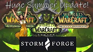Stormforge's Summer Update: Exciting News about TBC, MoP and Legion!
