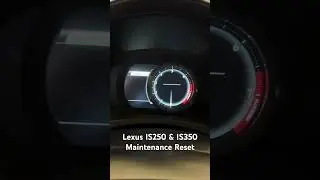 Lexus IS Maintenance Reset #lexus #lexusclub #lexusis250 #shorts #shortvideo #short #automobile