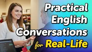Practical English Conversations for Real-Life Situations (2-Hour Practice)