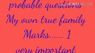 My own true family ( short Question)