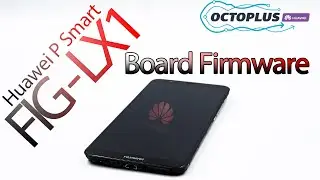 How to Write Firmware (Board Firmware) with Octoplus Huawei