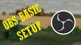 HOW TO RECORD WITH OBS - BASIC TUTORIAL