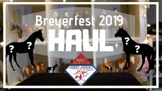 BreyerFest 2019 Haul