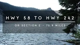 PCT 2018 - Oregon Section E - Highway 58 to Highway 242