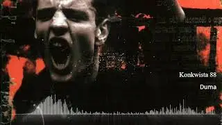 Konkwista 88 - Duma