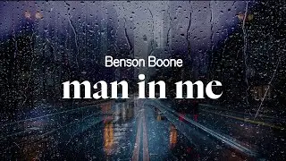 benson boone - man in me (lyrics)