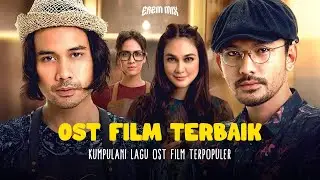 Playlist OST Film Terbaik