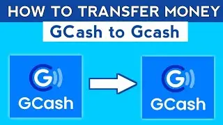 How to Transfer Money from GCash to GCash