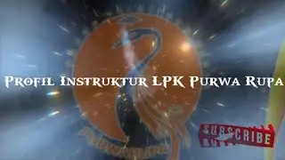 Inilah Sebagian Dari Profil Instruktur LPK Purwa Rupa