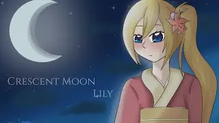 【Lily V3】上弦の月 / Crescent Moon 【VOCALOIDカバー 】