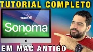 MacOS Sonoma 14 em Mac ANTIGO E NÃO SUPORTADO