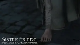 NG+3; Fighting Sister Friede as... Sister Friede?