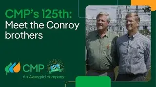 Meet the Conroy brothers | CMP's 125th Anniversary | Avangrid