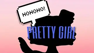 LPS:MV -Pretty Girl.