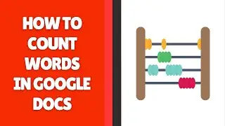 How to Count Words in Google Docs