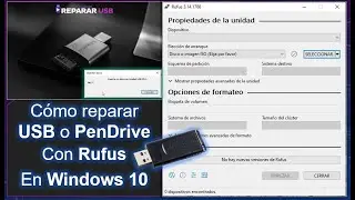 Cómo Reparar mi USB Flash Memory o Pendrive con el programa Rufus.