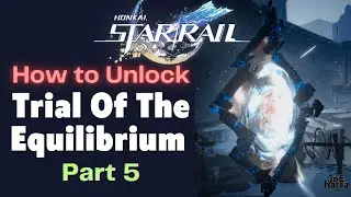 Trial Of The Equilibrium Part 5 Honkai Star Rail