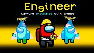 *NEW* ENGINEER ROLE in Among Us