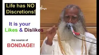 The basis of your Bondage is your own Likes & DisLikes! || Sadhguru