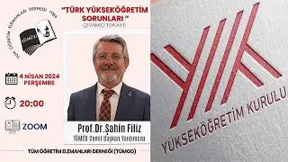 Yükseköğretim Sorunları 1 - TÜRK YÜKSEKÖĞRETİM SORUNLARI - Prof.Dr. Şahin Filiz