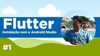 #1 FLUTTER  - Montando ambiente na UNHA, sem o Android Studio ajudando. #flutter #fluttering #dev