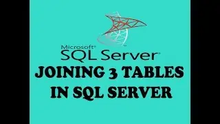 JOINING OF 3 TABLES IN SQL SERVER (URDU / HINDI)