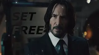John Wick 4 edit - Set Free