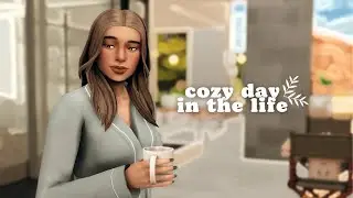 Sims 4 Cozy Day in the Life | Sims 4 Aesthetic Vlog | Plum Vlog #1
