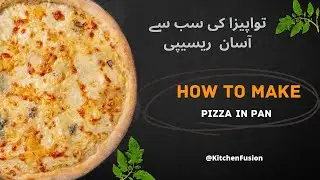 Keema Pizza | Tawa Pizza | Pizza In Pan |توا پیزا بنانے کی ترکیب | Kitchen Fusion |