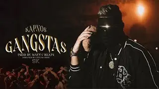 Kapnos - Gangstas (Official Music Video)