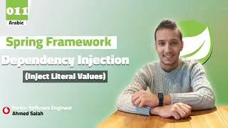 11- Spring Framework - Full Course [Arabic]  - Inject Literal Values