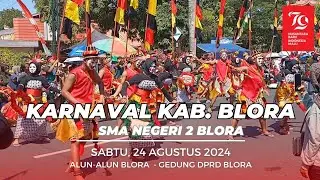 Karnaval Kabupaten Blora 2024 | SMA N 2 Blora
