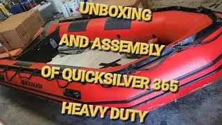 Unoxing and Assembly of Your New Inflatable Boat  - Quicksilver 365 Sport HD