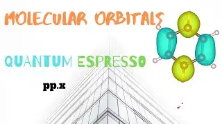 Plotting Molecular Orbitals with Quantum ESPRESSO [TUTORIAL]