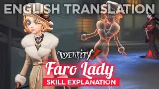 [ENGLISH TRANSLATION] NEW SURVIVOR FARO LADY GAMEPLAY PREVIEW & SKILL EXPLANATION Identity V