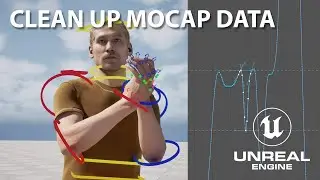 Unreal Engine 5.6 - How To Clean Up Your Mocap Data - Tutorial