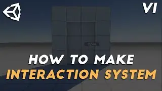 How to make Interaction System in Unity Tutorial | Part 6 | UI/Interactables