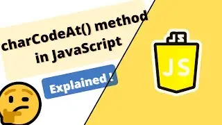 charCodeAt() method in JavaScript explained with all scenarios