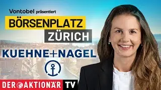 Börsenplatz Zürich: Kühne + Nagel trotz Gewinn- und Umsatzeinbruch optimistisch für 2. Halbjahr
