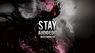 Stay - The kid LAROI, Justin Bieber ( Slowed ) Audio Edit  || Editz Monster