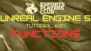 Unreal Engine 5 Tutorial #20 - Functions in Blueprint