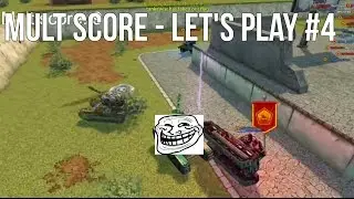 Tanki Online | Mult Score =P Let's Play #4