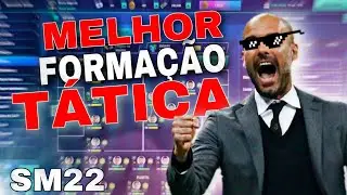 A MELHOR FORMACAO TATICA SOCCER MANAGER 22#soccermanager2022