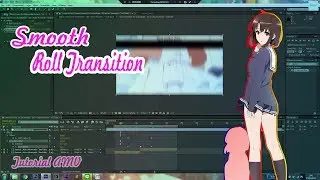 [ Tutorial AMV ] smooth roll transition | After Effect