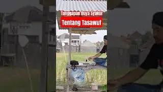 TANGGAPAN BUYA SYAKUR