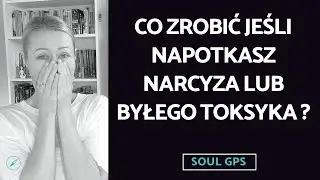 Co zrobić, jeśli spotkasz narcyza? Jak się przygotować?