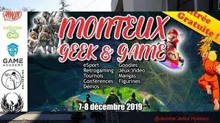Convention Geek & Games Monteux 7 - 8décembre 2019